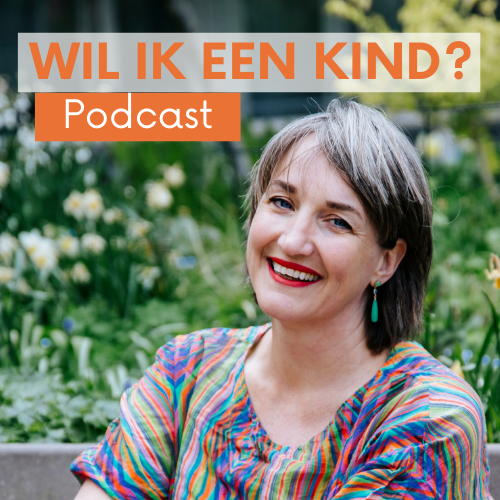 WIL IK EEN KIND PODCAST